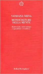 book Monoculture della mente. Biodiversità, biotecnologia e agricoltura «scientifica»