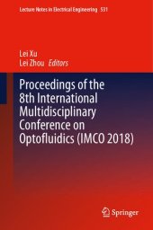 book Proceedings of the 8th International Multidisciplinary Conference on Optofluidics (IMCO 2018)