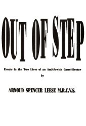 book Out of Step: Events in the Two Lives of an Anti-Jewish Camel-Doctor