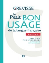 book Le Petit bon usage de la langue française: Grammaire