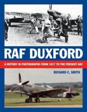 book RAF Duxford: A History in Photographs from 1917 to the Present Day