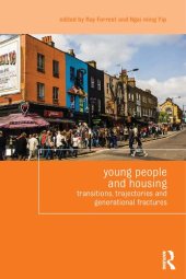 book Young People and Housing: Transitions, Trajectories and Generational Fractures