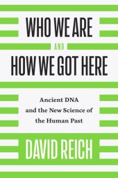 book Who We Are and How We Got Here