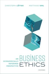 book Business Ethics: An Economically Informed Perspective