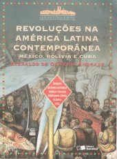 book Revoluções na América Ltina Contemporânea: México, Bolívia e Cuba