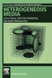 book Heterogeneous Media: Local Fields, Effective Properties, and Wave Propagation