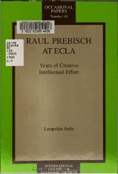 book Raúl Prebisch at ECLA: Years of Creative Intellectual Effort