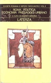 book Società romana e impero tardoantico. Roma: politica, economica, paesaggio urbano