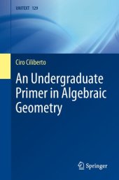 book An Undergraduate Primer in Algebraic Geometry