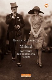 book Milord. Avventure dell'anglomania italiana