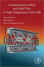 book Fundamentals of Heat and Fluid Flow in High Temperature Fuel Cells