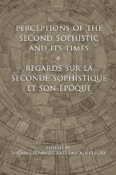 book Perceptions of the Second Sophistic and Its Times