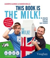 book This book is the milk!: El inglés que no sabías que sabías (English and Spanish Edition)