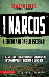 book I Narcos. L'eredità di Pablo Escobar