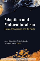 book Adoption and Multiculturalism: Europe, the Americas, and the Pacific