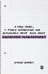 book A Very Short, Fairly Interesting and Reasonably Cheap Book About Knowledge Management