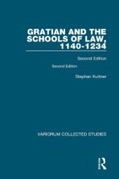 book Gratian and the Schools of Law, 1140-1234: Second Edition