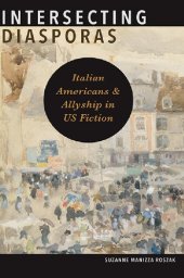 book Intersecting Diasporas: Italian Americans and Allyship in US Fiction