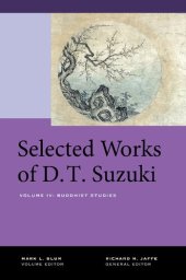 book Selected Works of D.T. Suzuki, Volume IV: Buddhist Studies