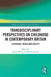 book Transdisciplinary Perspectives on Childhood in Contemporary Britain: Literature, Media and Society