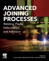 book Advanced Joining Processes: Welding, Plastic Deformation, and Adhesion