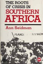 book The Roots of Crisis in Southern Africa