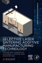 book Selective Laser Sintering Additive Manufacturing Technology