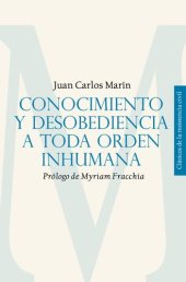 book Conocimiento y desobediencia a toda orden inhumana