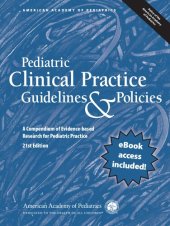 book Pediatric Clinical Practice Guidelines & Policies: A Compendium of Evidence-based Research for Pediatric Practice