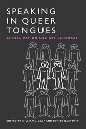 book Speaking in Queer Tongues: Globalization and Gay Language