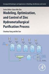 book Modeling, Optimization, and Control of Zinc Hydrometallurgical Purification Process