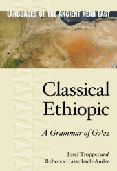 book Classical Ethiopic: A Grammar of Gəˁəz (Languages of the Ancient Near East Book 10)