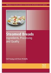 book Steamed Breads: Ingredients, Processing and Quality