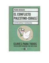 book El conflicto palestino-israelí: 100 preguntas y respuestas