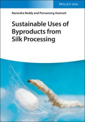 book Sustainable Use of Byproducts from Silk Processing