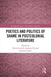 book Poetics and Politics of Shame in Postcolonial Literature