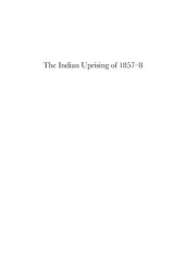 book The Indian Uprising of 1857–8. Prisons, Prisoners and Rebellion