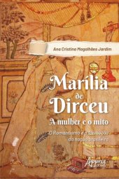 book Marília de Dirceu: a mulher e o mito