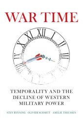 book War Time: Temporality and the Decline of Western Military Power