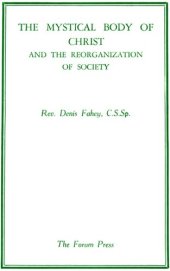 book The Mystical Body of Christ and The Reorganization of Society