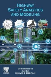 book Highway Safety Analytics and Modeling: Techniques and Methods for Analyzing Crash Data