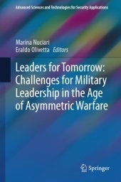 book Leaders For Tomorrow: Challenges For Military Leadership In The Age Of Asymmetric Warfare