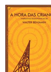 book A HORA DAS CRIANÇAS - narrativas radiofônicas