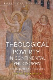 book Theological Poverty in Continental Philosophy: After Christian Theology