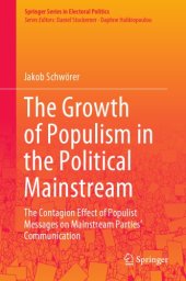 book The Growth Of Populism In The Political Mainstream: The Contagion Effect Of Populist Messages On Mainstream Parties’ Communication