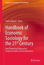 book Handbook Of Economic Sociology For The 21st Century: New Theoretical Approaches, Empirical Studies And Developments