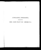 book Historical and statistical information respecting the history, condition, and prospects of the Indian tribes of the United States