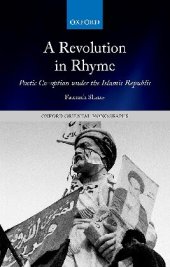 book A Revolution in Rhyme: Poetic Co-option under the Islamic Republic