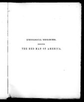 book Historical and statistical information respecting the history, condition, and prospects of the Indian tribes of the United States