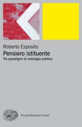 book Pensiero istituente. Tre paradigmi di ontologia politica